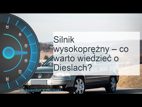Silnik wysokoprężny – co warto wiedzieć o Dieslach?