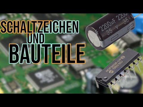 Bauteile und Schaltzeichen | Elektronik Grundlagen #05