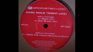 Dark Male -  Nightlife Asad s Silverlining Remix - Groovetech Records