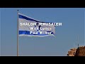 Pray for the Peace of Israel, Shalom Jerusalem