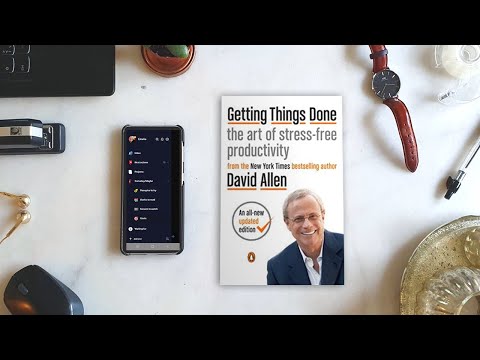 GTD for beginners: Full Getting things done summary in 15 min! (David Allen GTD)