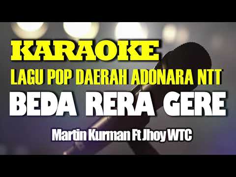 KARAOKE LAGU DAERAH ADONARA FLOTIM-BEDA RERA GERE || Martin Kurman Ft Jhoy WTC.[Cover Keyboard]🎶🎹