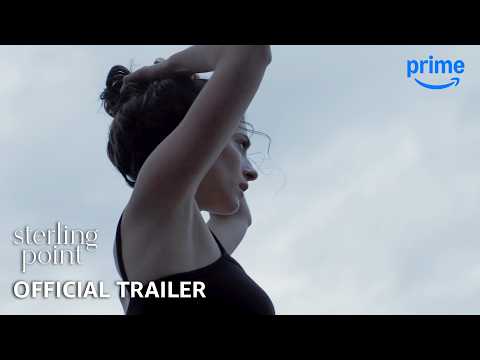 Sterling Point - Official Trailer | Prime Video