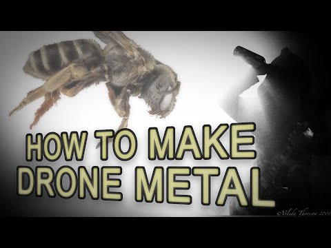 How to Make Drone Metal