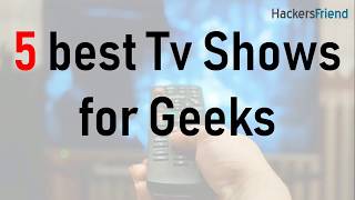 5 best tv shows programmers must watch