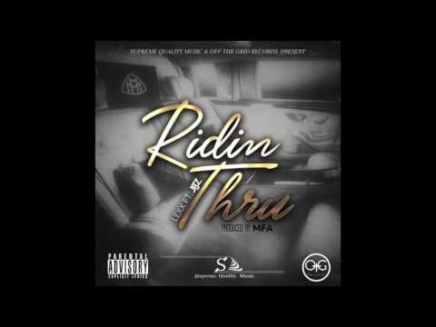 Lexx - Ridin Thru Ft. Jasz (Prod. By MFA)