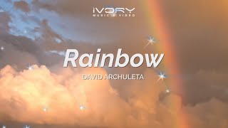 David Archuleta - Rainbow (Aesthetic Lyric Video)