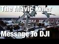 DJI MAVIC PRO The Video They Tried To Banned. (Re-Uploaded) V016.1