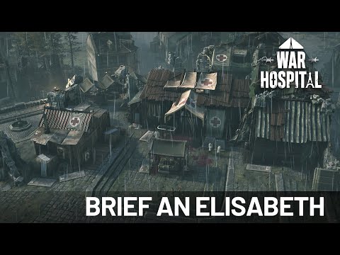 Vorschaubild: War Hospital | Brief an Elisabeth