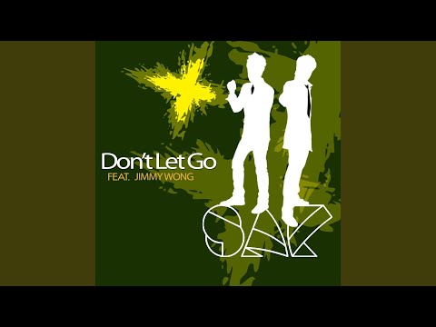 Don't Let Go (feat. Jimmy Wong)