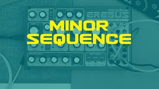 Video thumbnail for EREBUS Reissue by Dreadbox / Minor Sequence by Dreadbox