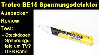 Trotec BE15 Spannungsdetektor - Auspacken Review Test Steckdosen, Spannungsfeld um TV, USB Kabel