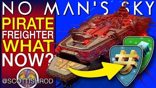 Pirate Freighter What Now? Best Farm In The Game?! - No Man's Sky Update - NMS Scottish Rod