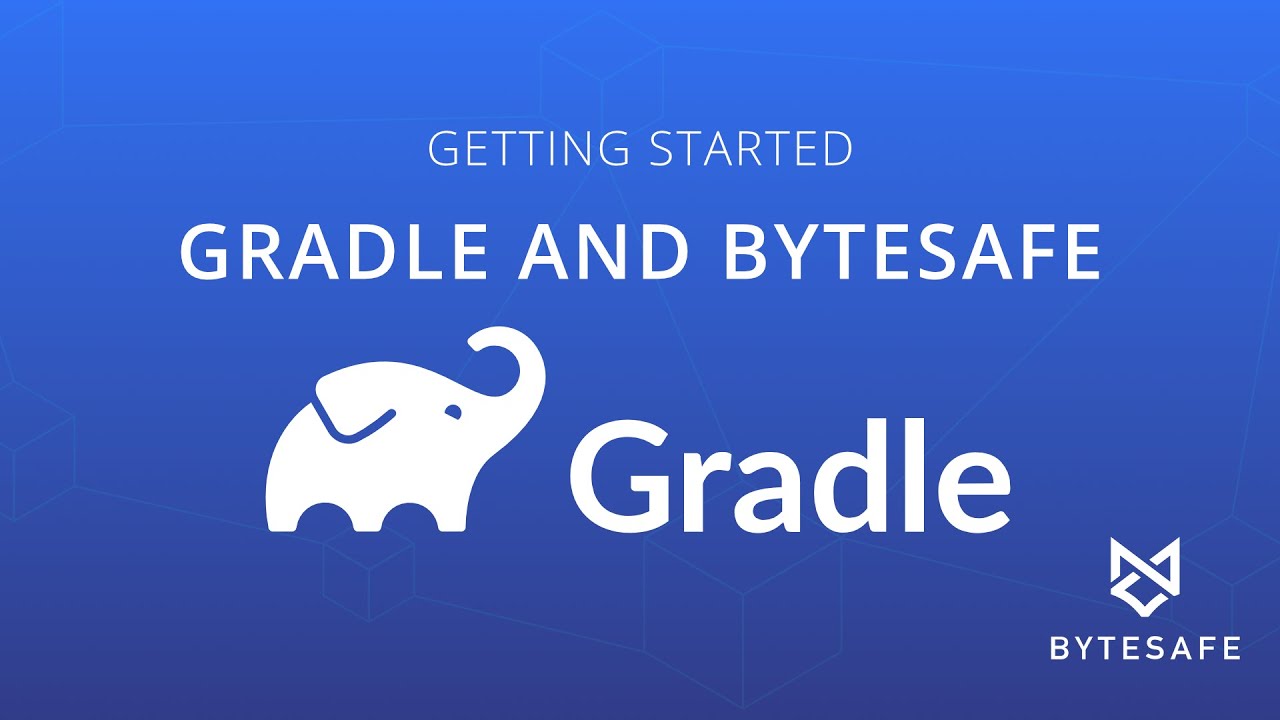 Getting Started using Gradle and Bytesafe