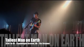 Tallest Man On Earth - The Dreamer - 2018-10-04 - Copenhagen Bremen, DK