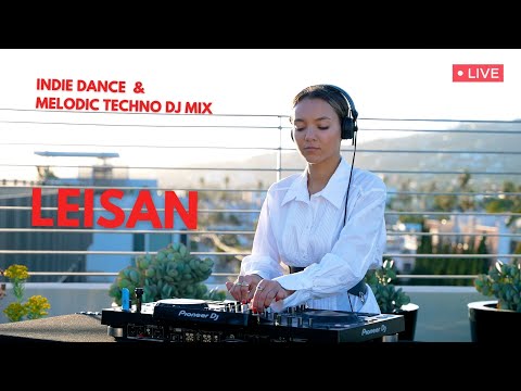 LEISAN - Live @ Rooftop / Hollywood, California / Indie Dance & Melodic Techno DJ Mix 4K May 6, 2022