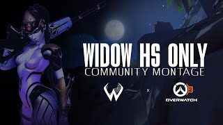 WIDOW HS COMMUNITY MONTAGE - OVERWATCH 2