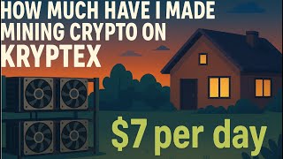 How Much have I made Mining Crypto on Kryptex