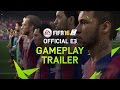 FIFA 16 Official E3 Gameplay Trailer - PS4, Xbox ...