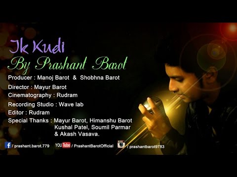 Ik kudi cover version by prashant barot