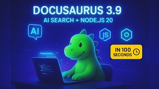 Docusaurus 3.9 Is Here! AI-Powered Search, Node.js 20+, and Faster Doc