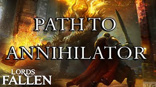 Lords Of The Fallen - Path To Annihilator Boss