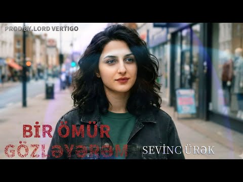 Lord Vertigo & Sevinc Urek - Bir Omur Gozleyerem ( Yeni 2026 )