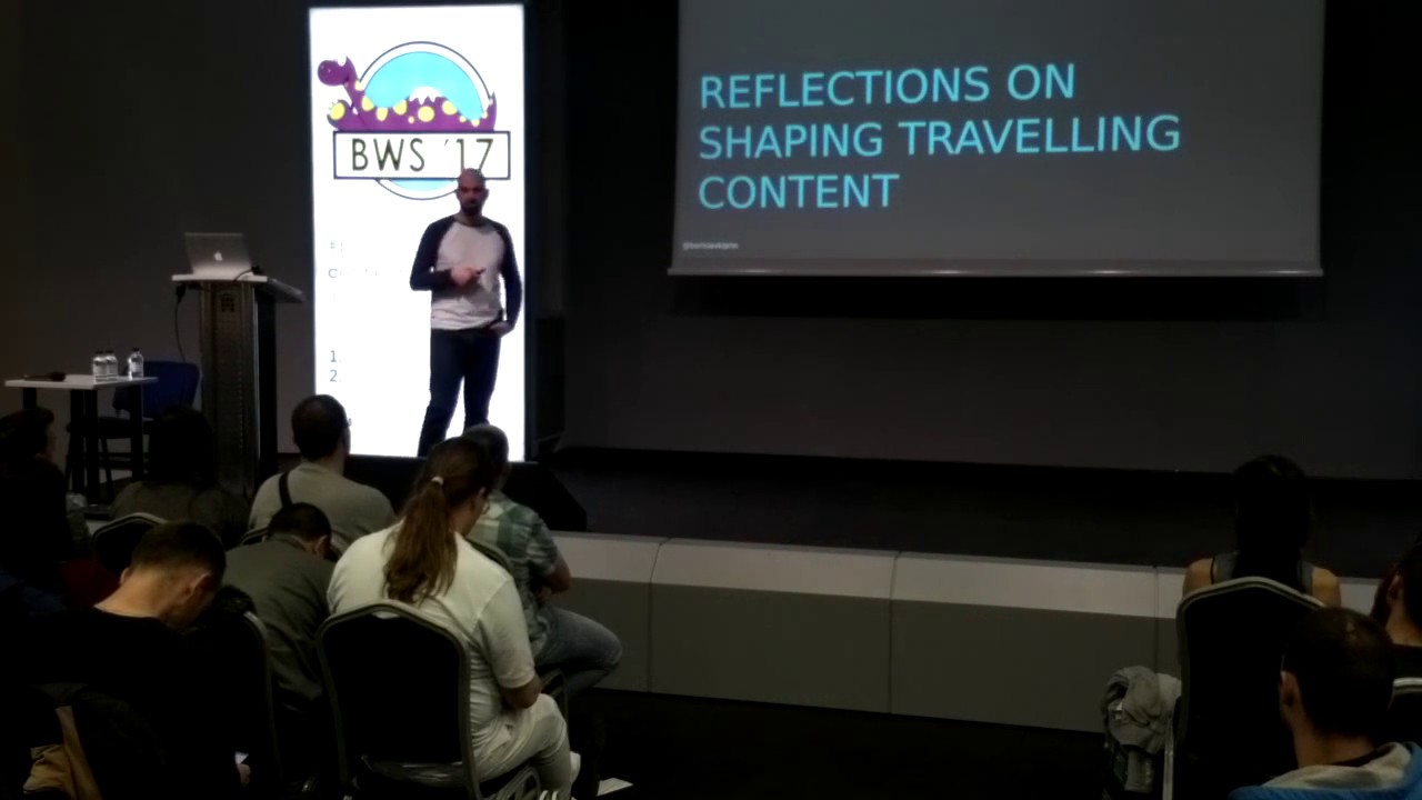 Travelling With The User - Borislav Kiprin @ BWS'17