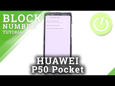 How to Block Number in HUAWEI P50 Pocket – Create Blacklist