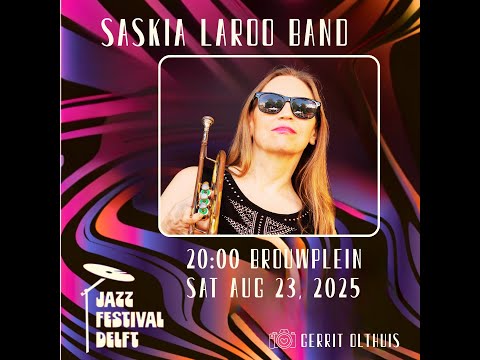 Saskia Laroo Band @ Delft Jazz Festival 2025