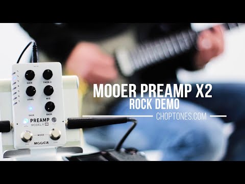 Mooer Preamp X2 | Rock Demo (with Choptones MNRS Profiles)