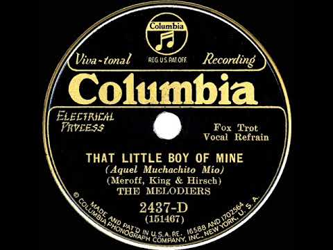 1931 Ipana Troubadours (as 'The Melodiers') - That Little Boy Of Mine (Chick Bullock, vocal)
