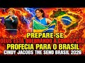 NOW PROPHECY FOR BRAZIL ON THE SEND BRAZIL 2026 WITH CINDY JACOBS AND ANA PAULA VALADÃO LIVE