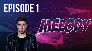 Hardwell Start To Finish| Episode 1 The Melody