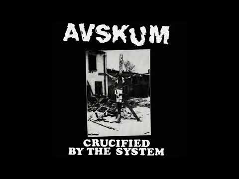 Avskum - Crucified By The System [EP]