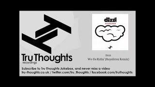 Dizz1 - We Go Ridin' - Royalston Remix - feat. Om'mas Keith