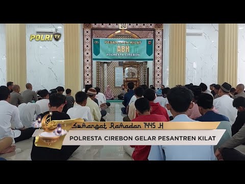 POLRESTA CIREBON GELAR PESANTREN KILAT