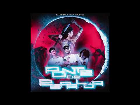 EL DONY X KHAPI FT LACHETA - PONTE DE ESPALDA (AUDIO ORIGINAL)