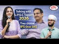 UPSC Toppers 2026 Honest Talk Why Did You Choose IFS Instead Of IAS Drishti I A S Dr A