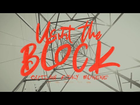 USIHIT THE BLOCK – Outlaw x R!sky x Munene (Official Music Video)