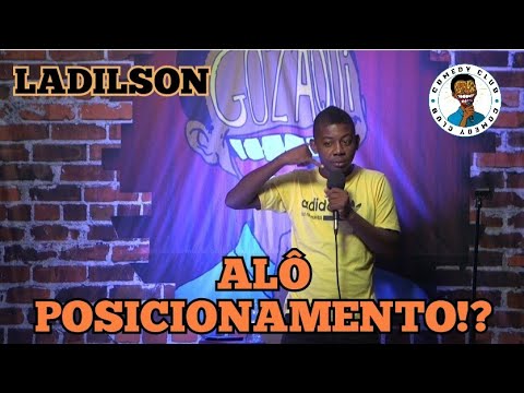 LADILSON EM: NÃO ME PEÇAM POSICIONAMENTO (COMEDY CLUB) 2023