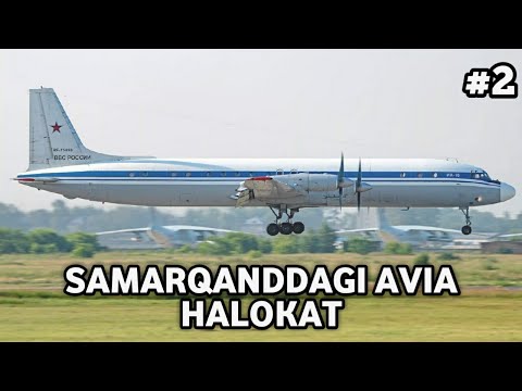 Samarqanddagi Avia halokat haqida eshitganmisiz? samarqand tashkent 1970 6-fevral Il-18V samolyoti