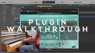 Video thumbnail for Plugin Walkthrough | Airspace - A Hybrid Reverb & Delay VST & AU Plugin by ModeAudio