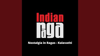 Nostalgia In Ragas - Kalavathi - Tala Adi song artwork