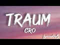Traum Cro Lyrics