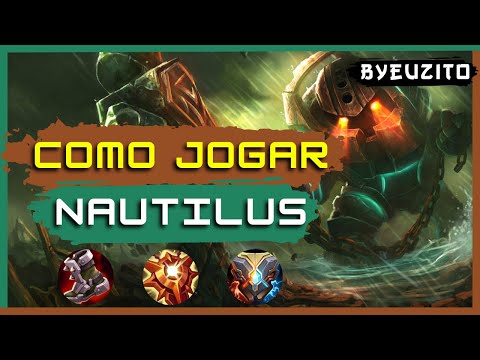 [NAUTILUS SUP] COMO JOGAR DE NAUTILUS [ATUALIZADO] | GAMEPLAY EXPLICATIVA | League of Legends