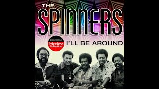 The Spinners - I&#39;ll Be Around (HD/Lyrics)