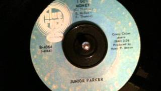 Junior Parker - i got money