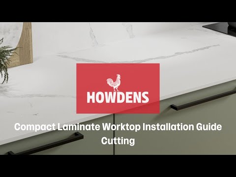 Howdens Compact Laminate Worktop Installation Guide - Cutting