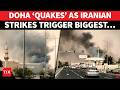 Just Run Doha Goes Into Lockdown Mode After Iran Missile Hurricane Targets US Launchpad